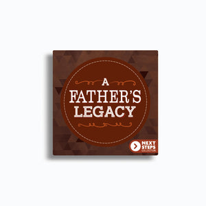 A Father's Legacy
