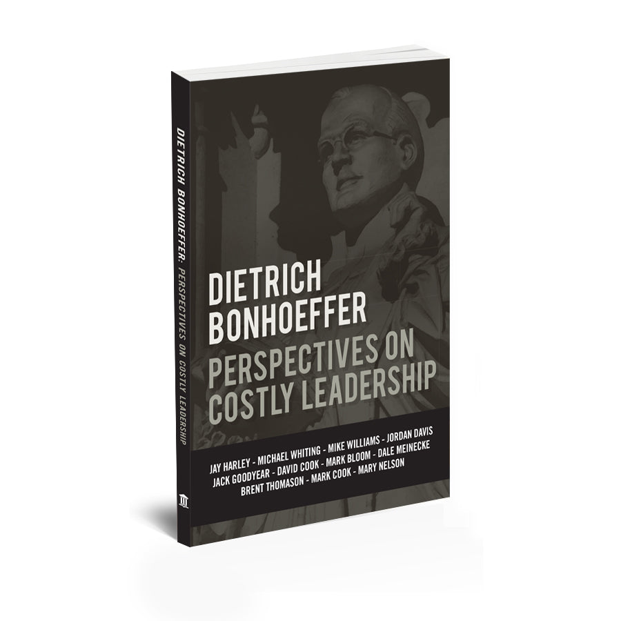 Dietrich Bonhoeffer: Perspectives on Costly Leadership