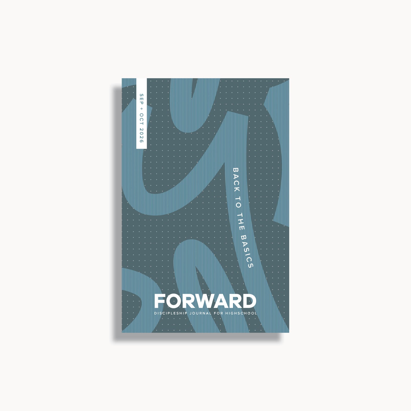 Forward Discipleship Journal - High School