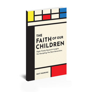 The Faith of Our Children