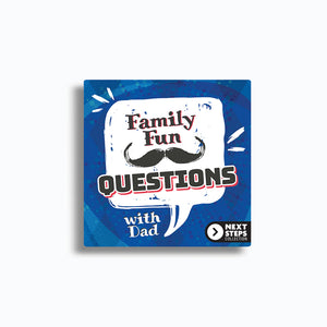 Family Fun Questions With Dad