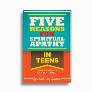 Five Reasons For Spiritual Apathy In Teens