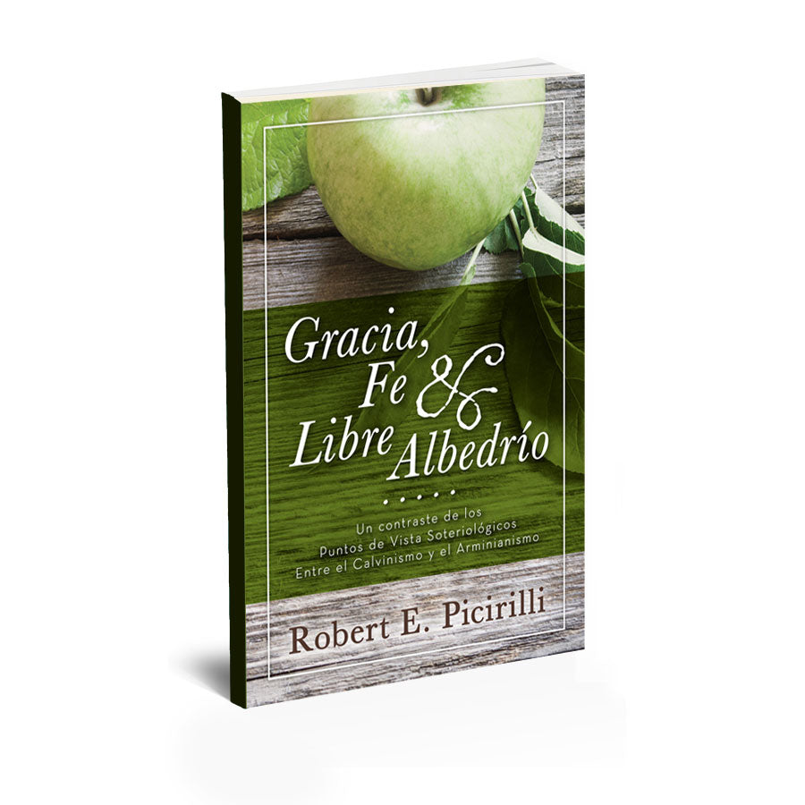 Gracia, Fe & Libre Albedrio