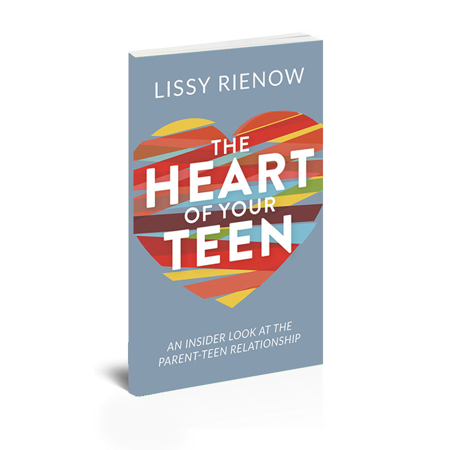 The Heart of Your Teen