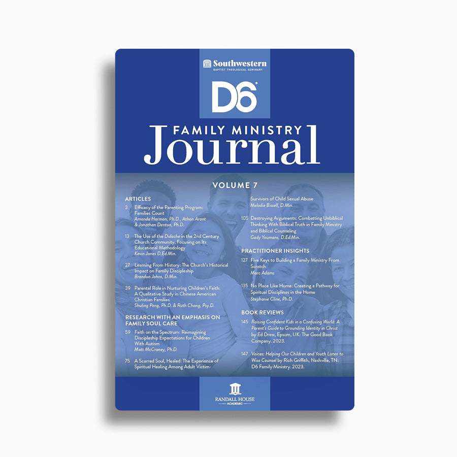 Southwestern D6 Family Ministry Journal (Vol.7)