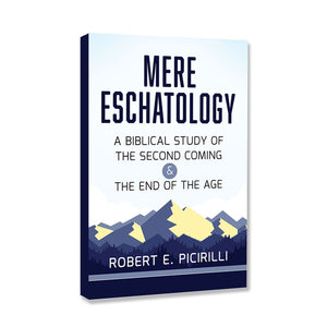 Mere Eschatology