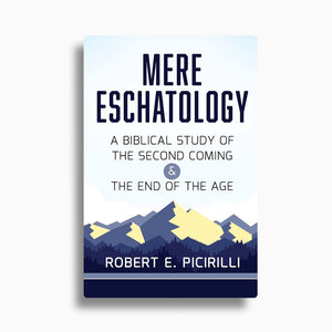 Mere Eschatology