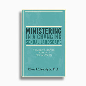 Ministering in a Changing Sexual Landscape