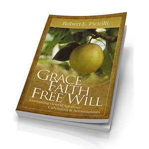 Grace, Faith, Free Will