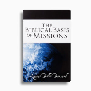 The Biblical Basis of Missions