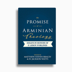 The Promise of Arminian Theology