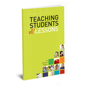Teaching Students Not Lessons