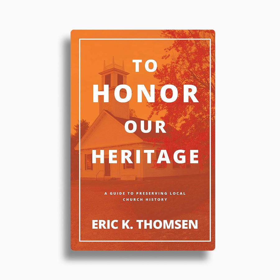 To Honor Our Heritage