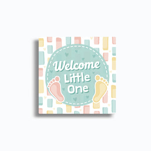 Welcome Little One