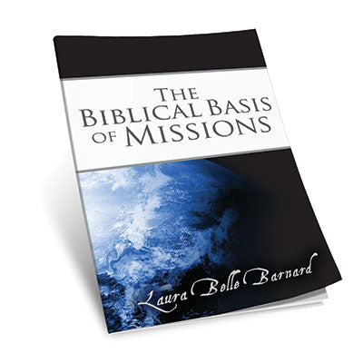 The Biblical Basis of Missions