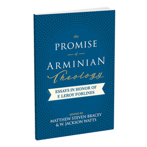 The Promise of Arminian Theology